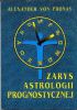 Zarys astrologii prognostycznej Tranzyty